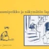 Jansson, Muumipeikko ja näkymätön lapsi