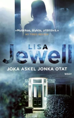 Jewell, Joka askel jonka otat