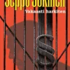 Jokinen, Vakaasti harkiten