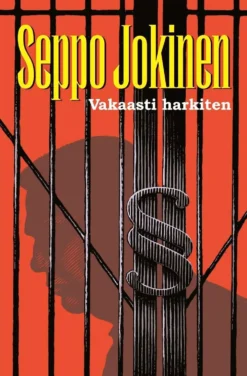 Jokinen, Vakaasti harkiten
