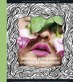 Joustavat sukupuolet - muuntuvat merkitykset