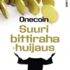 Järvinen, Onecoin - Suuri bittirahahuijaus