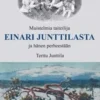 Junttila, Muistelmia taiteilija Einari Junttilasta ja hänen perheestään
