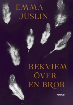 Juslin, Rekviem över en bror
