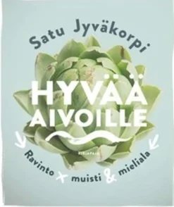 Jyväkorpi, Hyvää aivoille - Ravinto, muisti & mieliala