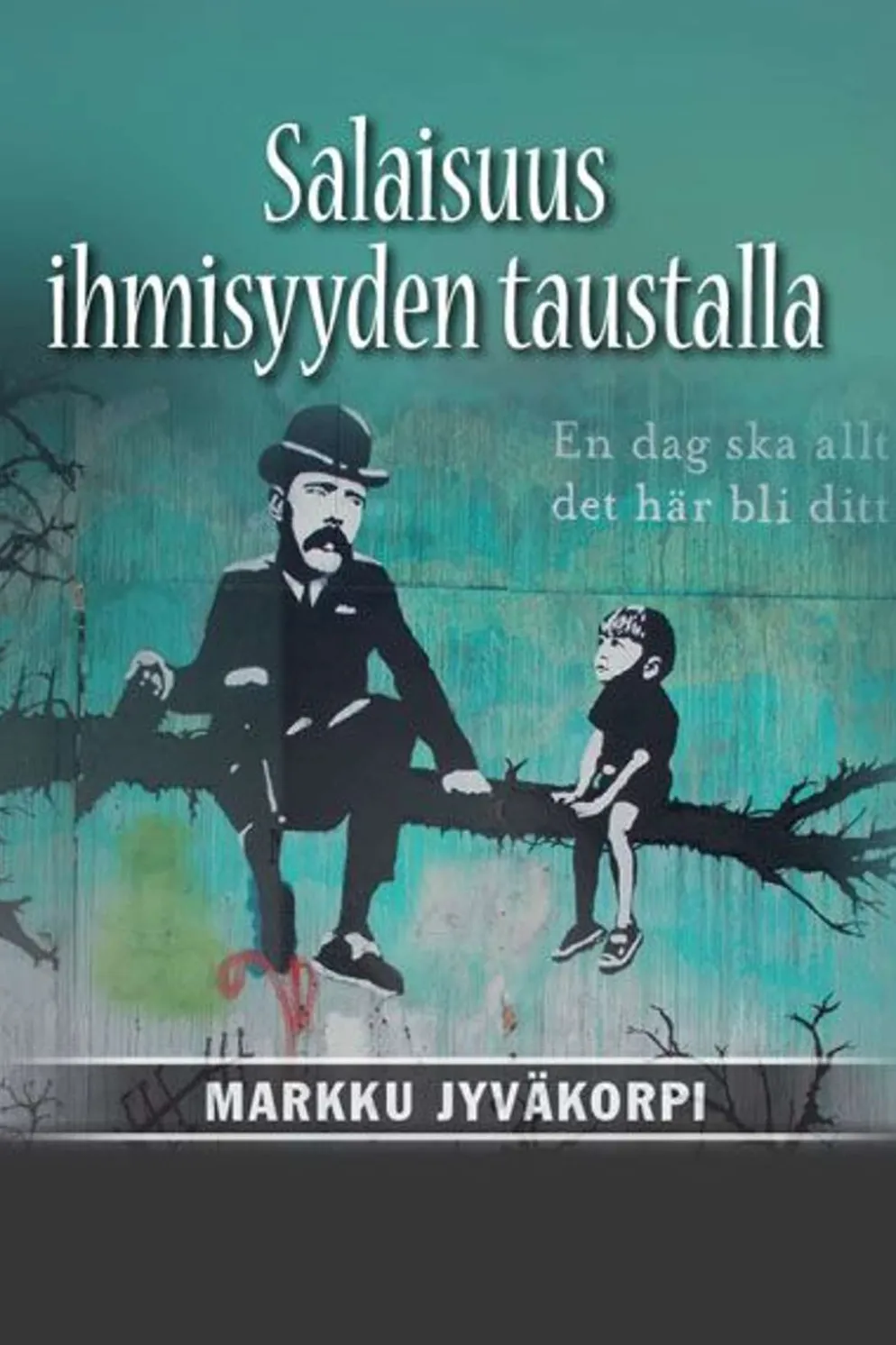 Jyväkorpi, Salaisuus ihmisyyden taustalla