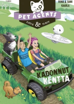 Kaarla, Kadonnut kenttä. Pet Agents 3