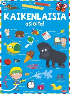 Kaikenlaisia asioita!