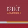 Kaisto, Esinevakuudet