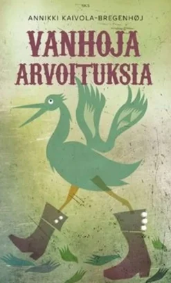 Kaivola- Bregenhöj, Vanhoja arvoituksia