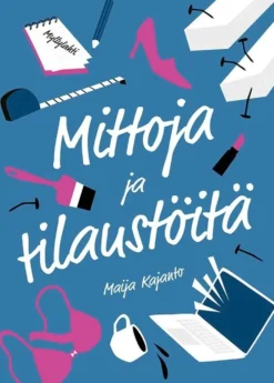 Kajanto, Mittoja ja tilaustöitä