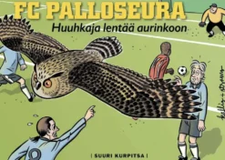 Kallio, FC Palloseura - Huuhkaja lentää aurinkoon