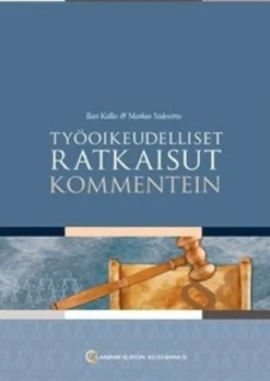 Kallio, Työoikeudelliset ratkaisut kommentein