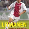 Kanerva, Litmanen - Kympin matkassa