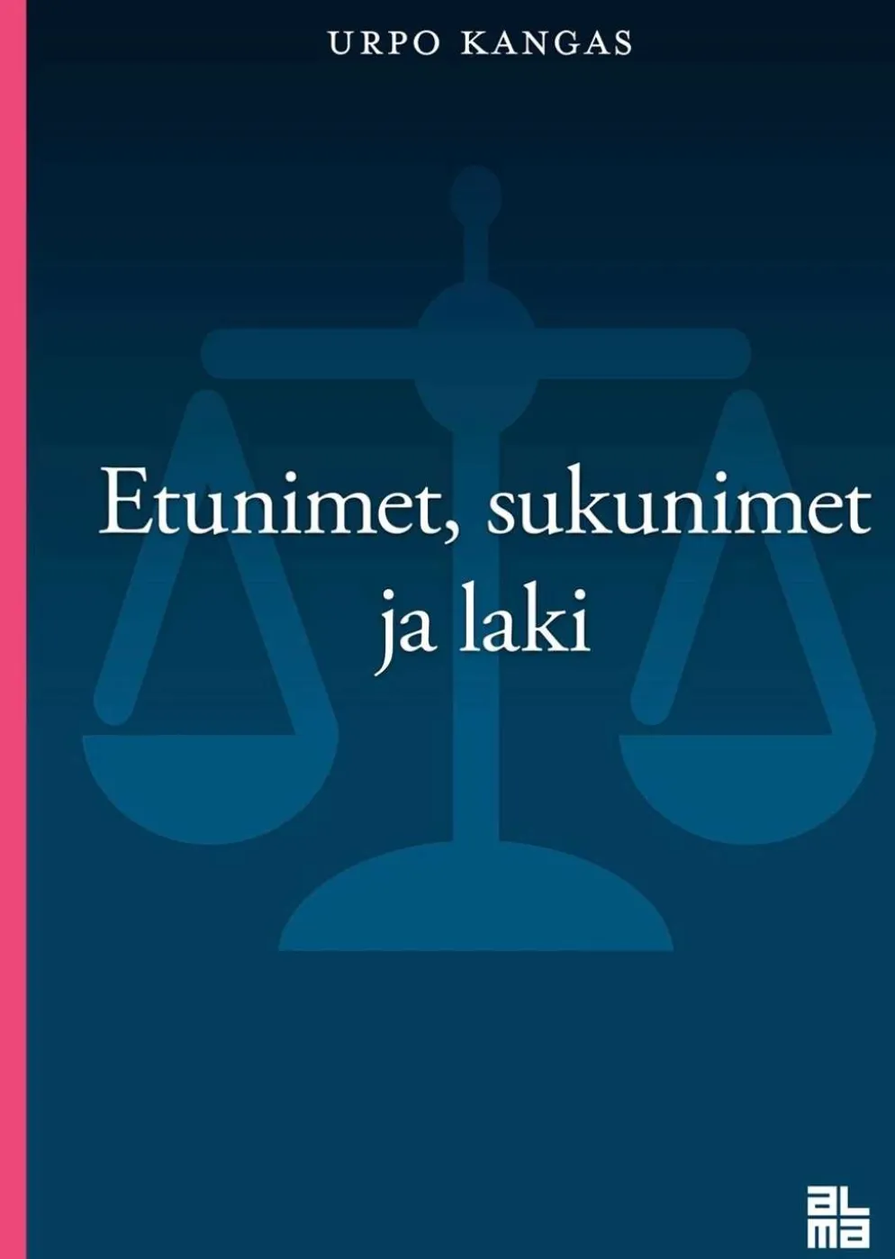 Kangas, Etunimet, sukunimet ja laki