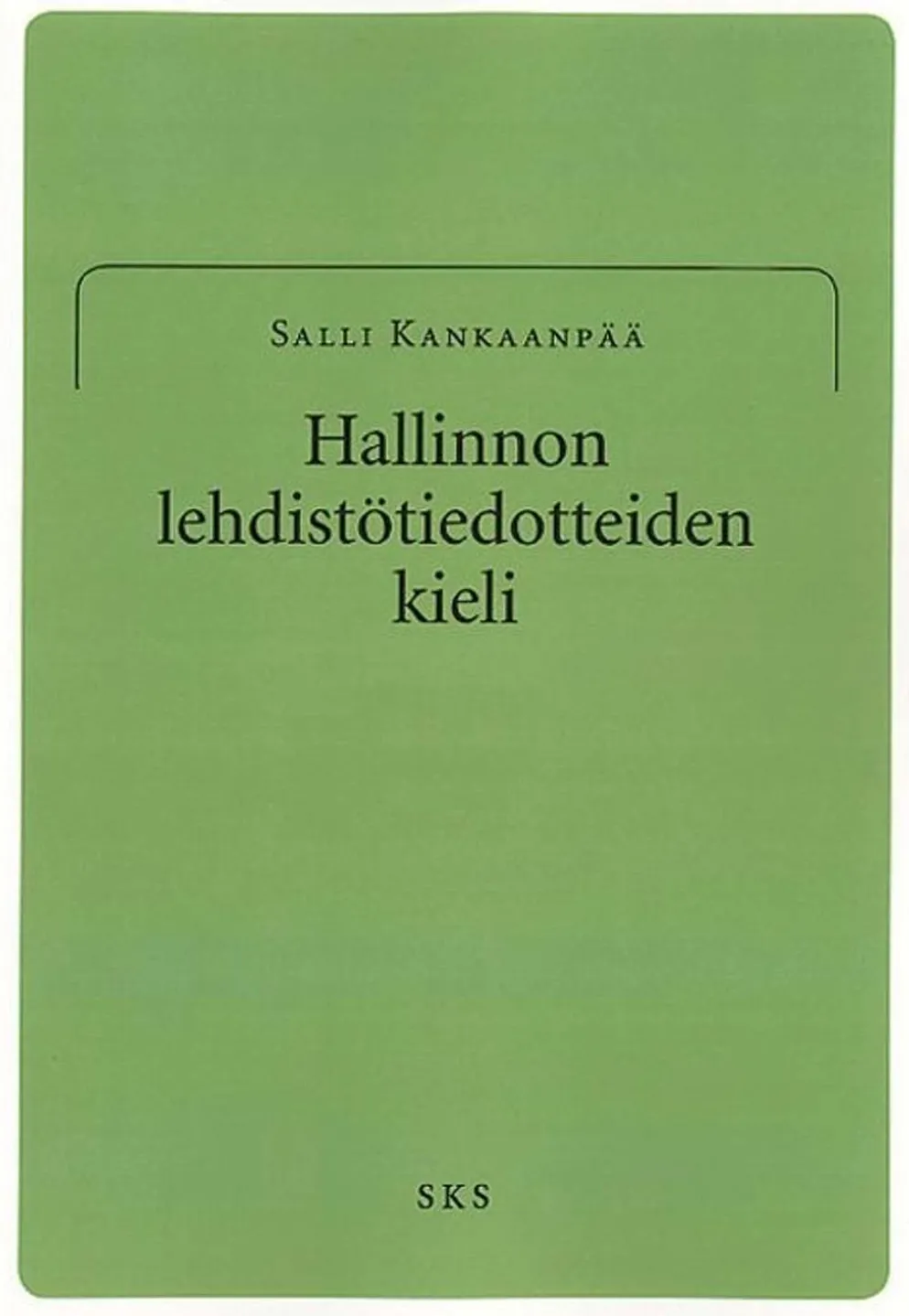 Kankaanpää, Hallinnon lehdistötiedotteiden kieli