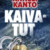 Kanto, Anneli: Kaivatut