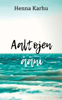 Karhu, Aaltojen ääni
