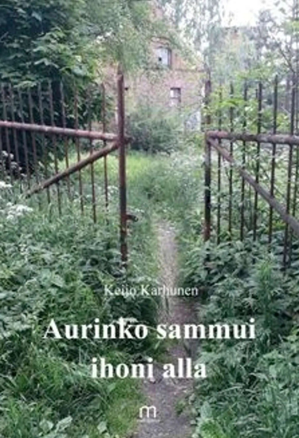 Karhunen, Aurinko sammui ihoni alla