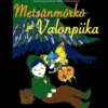 Kari, Metsänmörkö ja Valonpiika - Satutarinoita, runoja ja lauluja Kihovauhkosen mailta