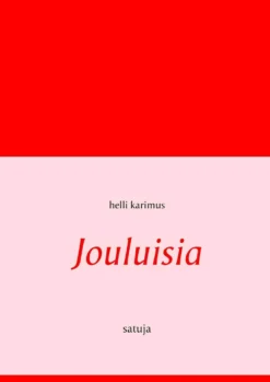 Karimus, Jouluisia satuja