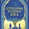 Katouh, Sitruunapuiden aika