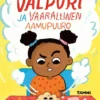 Kekäläinen, Valpuri ja vaarallinen aamup