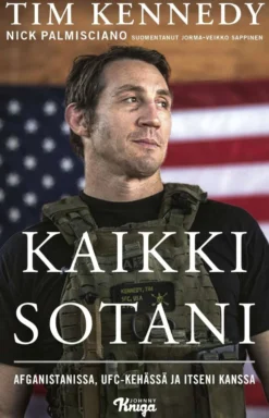 Kennedy, Kaikki sotani – Afganistanissa, UFC-kehässä ja itseni kanssa