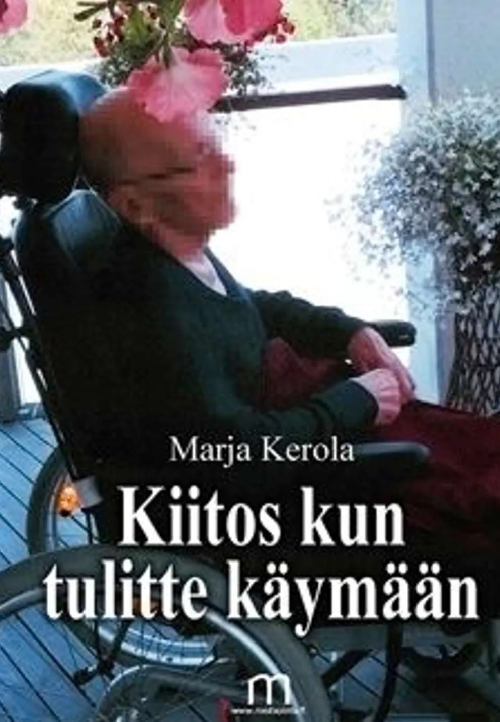 Kerola, Kiitos kun tulitte käymään
