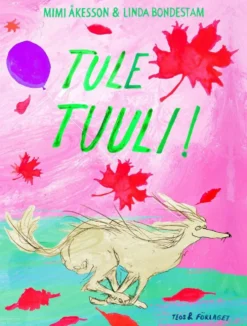 Åkesson, Tule tuuli!