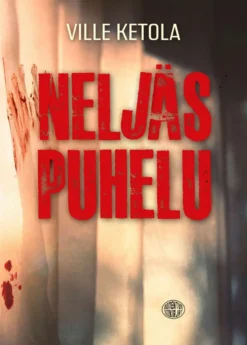 Ketola, Neljäs puhelu