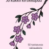 Kähkönen, Jo kukkii kirsikkapuu - 50 tankarunoa rakkaudesta