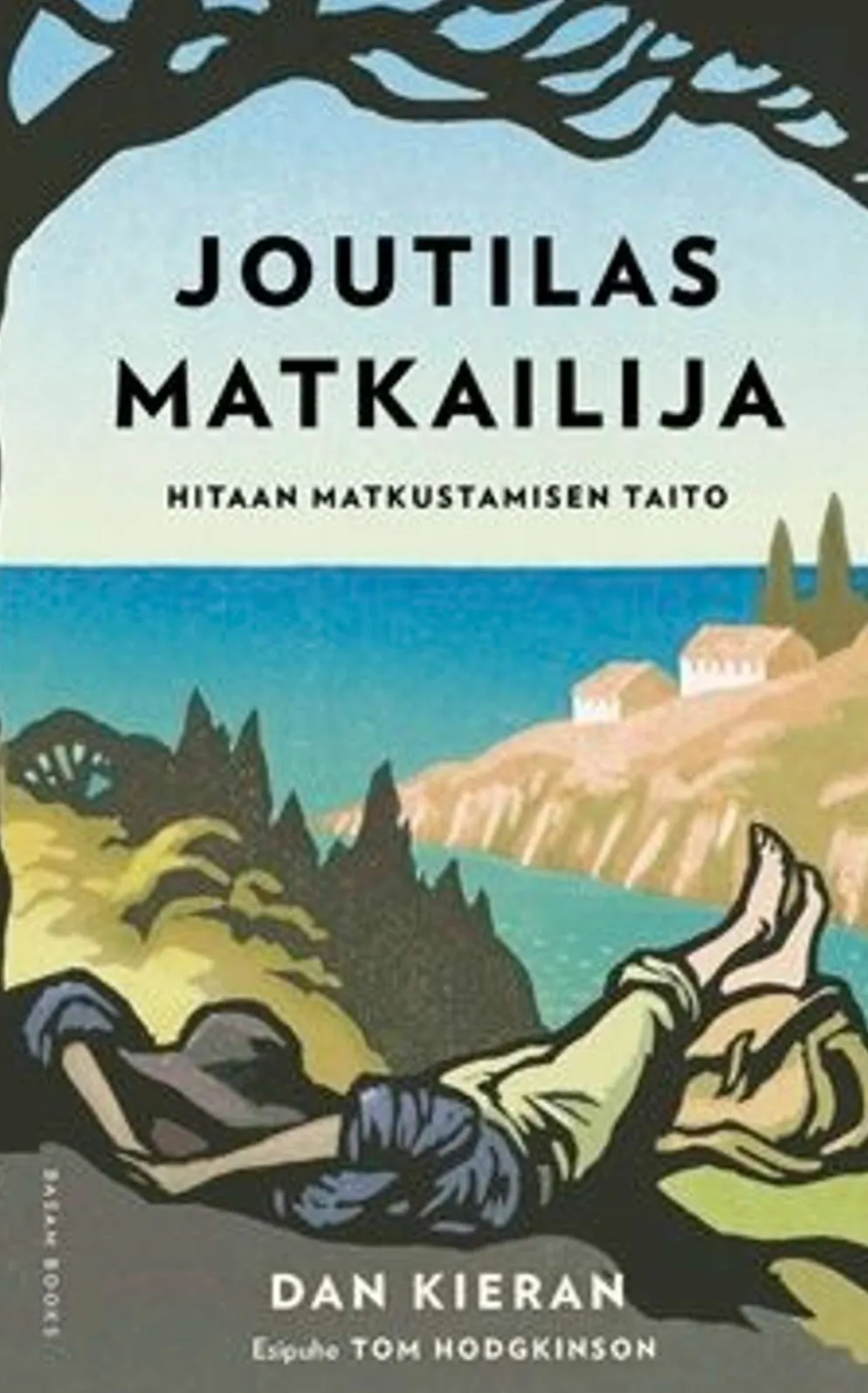 Kieran, Joutilas matkailija - hitaan matkustamisen taito