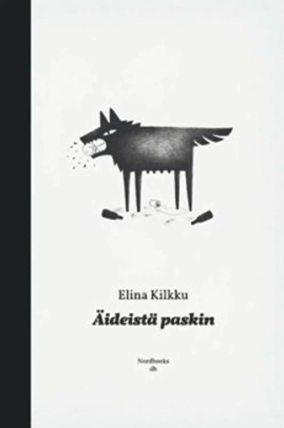 Kilkku, Äideistä paskin
