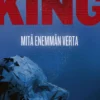 King, Mitä enemmän verta