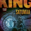 King, Satumaa