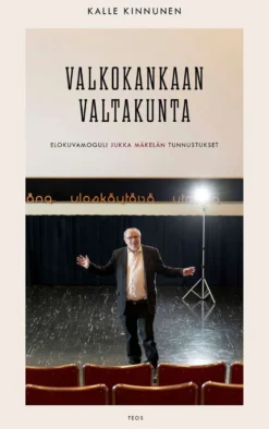 Kinnunen, Valkokankaan valtakunta - Elokuvamoguli Jukka Mäkelän tunnustukset