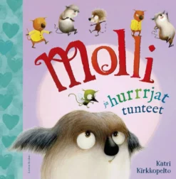 Kirkkopelto, Molli ja hurrrjat tunteet
