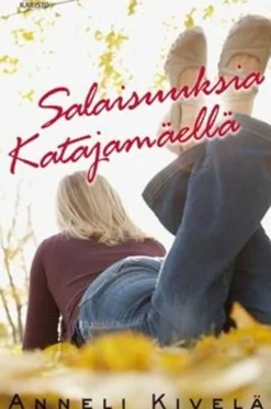 Kivelä, Salaisuuksia Katajamäellä