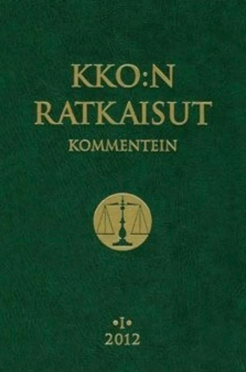 KKO:n ratkaisut kommentein 1/2012