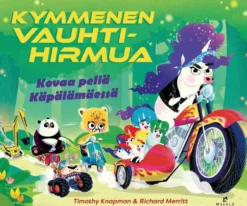Knapman, Kymmenen vauhtihirmua – Kovaa peliä Käpälämäessä