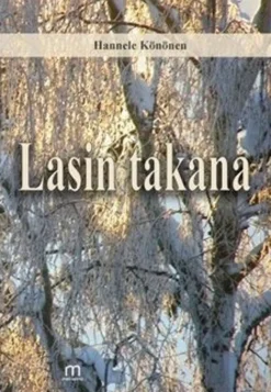 Könönen, Lasin takana