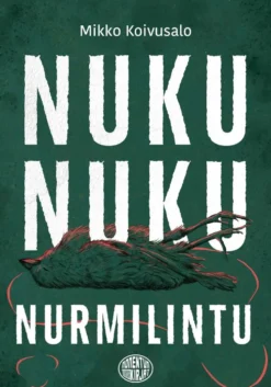 Koivusalo, Nuku nuku nurmilintu