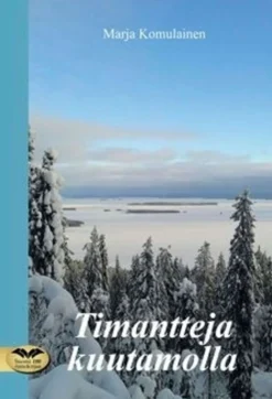 Komulainen, Timantteja kuutamolla
