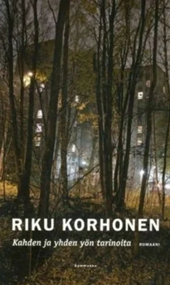 Korhonen, Kahden ja yhden yön tarinoita