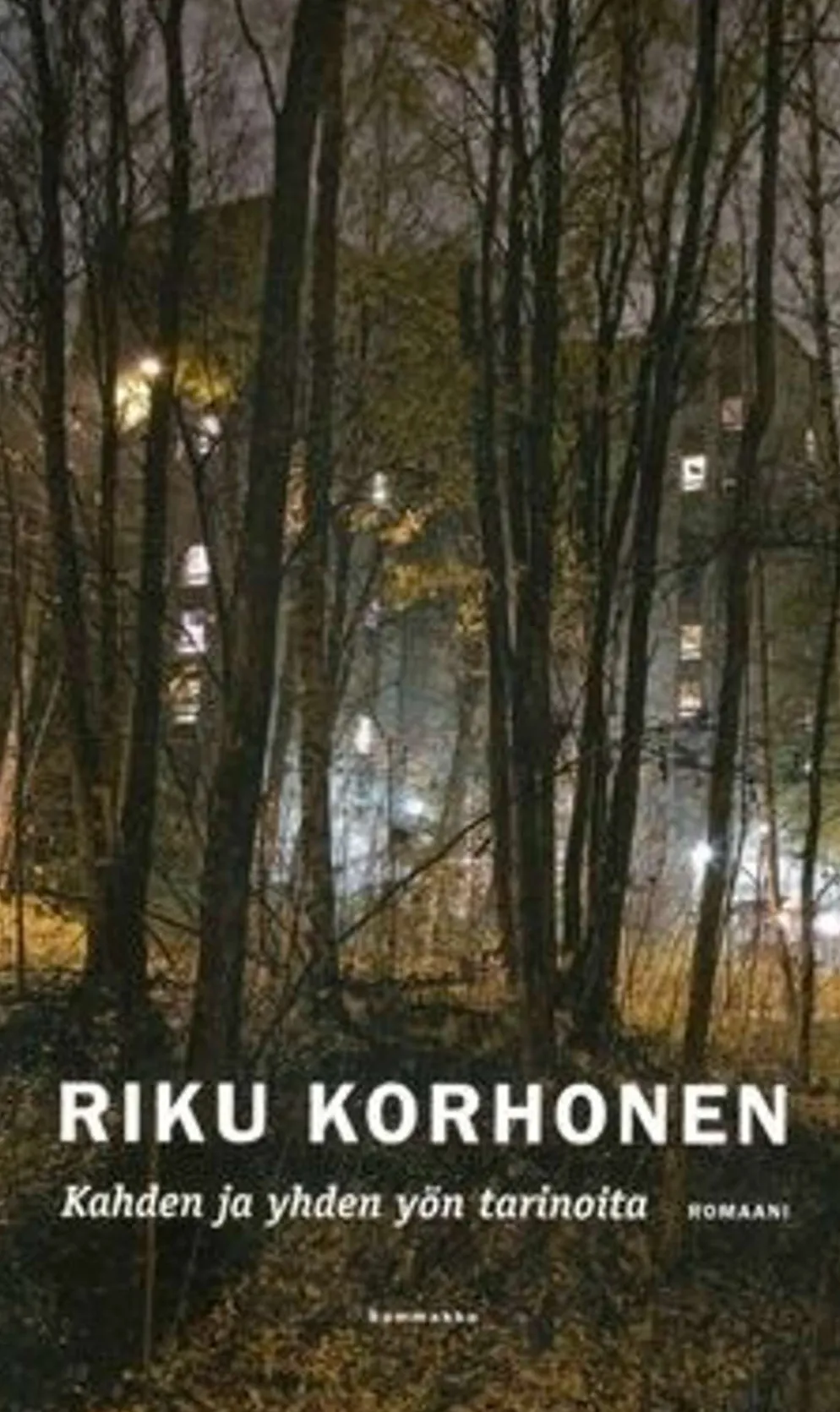 Korhonen, Kahden ja yhden yön tarinoita