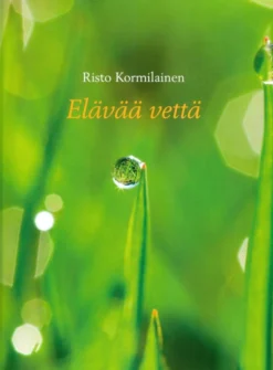 Kormilainen, Elävää vettä