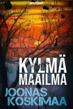 Koskimaa, Kylmä maailma - Rikosromaani