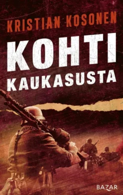 Kosonen, Kohti Kaukasusta