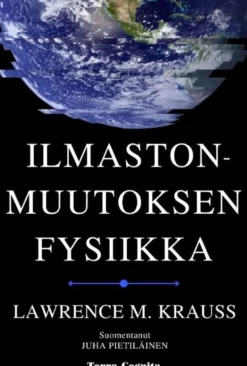 Krauss, Ilmastonmuutoksen fysiikka